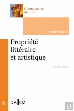 Bertrand.pt - Propriété Littéraire Et Artistique (5e Édition)