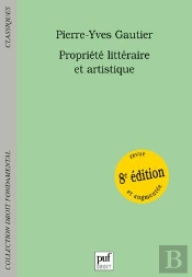 Propriete Litteraire Et Artistique (8ed)
