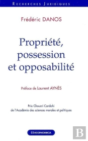 Propriété, Possession Et Opposabilité