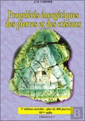 Propriétés Énergétiques Des Pierres Et Des Cristaux T.1