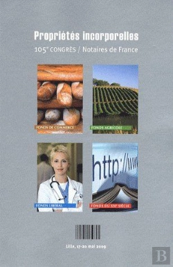Bertrand.pt - Propriétés Intellectuelles ; 105ème Congrès Des Notaires De France ; Lille, 17-20 Mai 2009