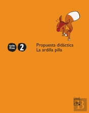 Propuesta Didactica La Ardilla Pilla 2 Años. Torbellinos (Andalucia) 