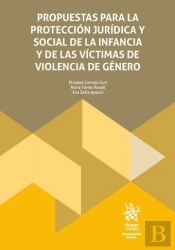 Propuestas Para La Proteccion Juridica Y Social De La Infancia Y De Las Victimas