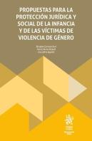 Propuestas Para La Proteccion Juridica Y Social De La Infancia Y De Las Victimas