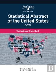 Proquest Statistical Abstract Of The United States 2023