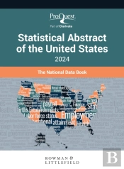 Proquest Statistical Abstract Of The United States 2024: The National Data Book