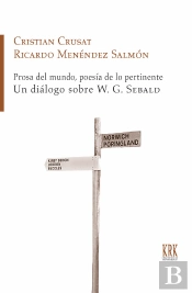 Prosa Del Mundo, Poesia De Lo Pertinente