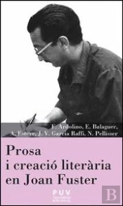 Prosa I Creació Literària En Joan Fuster