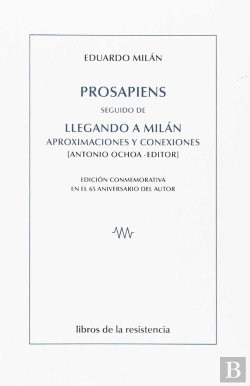 Bertrand.pt - Prosapiens Seguido De Llegando A Milán, Aproximaciones Y Conexiones