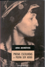 Prosas Escolhidas e Poema sem Heroi