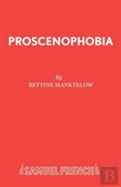 Prosceno Phobia