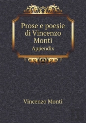 Prose E Poesie Di Vincenzo Monti Appendix