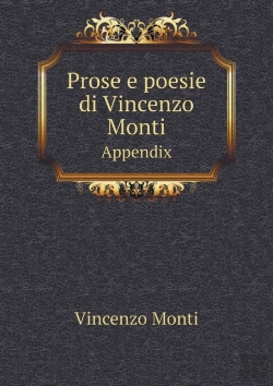 Bertrand.pt - Prose E Poesie Di Vincenzo Monti Appendix