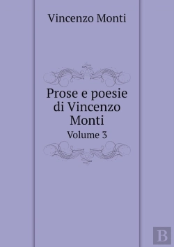 Bertrand.pt - Prose E Poesie Di Vincenzo Monti Volume 3