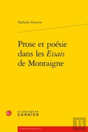 Prose Et Poesie Dans Les Essais De Montaigne