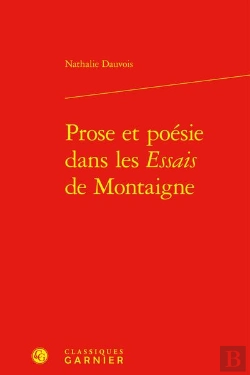 Bertrand.pt - Prose Et Poesie Dans Les Essais De Montaigne