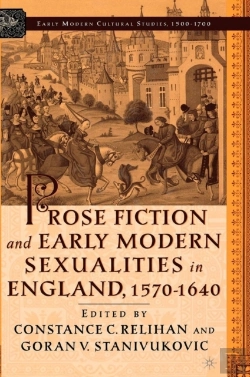 Bertrand.pt - Prose Fiction And Early Modern Sexuality,1570-1640