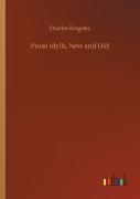 Prose Idylls, New And Old