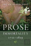 Prose Immortality, 1711-1819