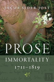 Prose Immortality, 1711-1819