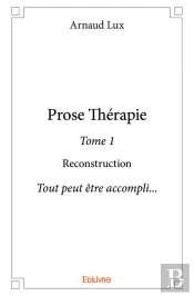 Prose Therapie - T01 - Prose Therapie - Rien Ne Peut Etre Accompli