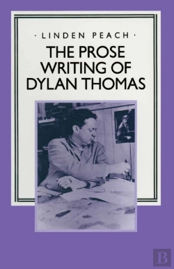 Bertrand.pt - Prose Writing Of Dylan Thomas