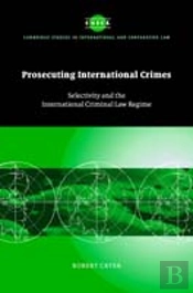Prosecuting International Crimes