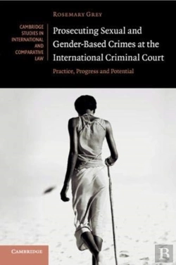 Bertrand.pt - Prosecuting Sexual And Gender-Based Crimes At The International Criminal Court