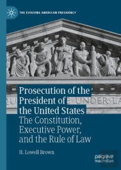 Prosecution Of The President Of The United States
