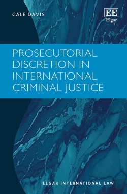Bertrand.pt - Prosecutorial Discretion In International Criminal Justice