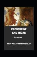 Proserpine And Midas Annotated
