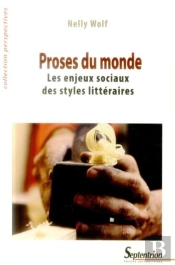 Proses Du Monde : Les Enjeux Sociaux Des Styles Littéraires