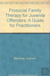 Prosocial Family Therapy For Juvenile Offenders