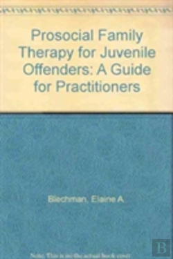 Bertrand.pt - Prosocial Family Therapy For Juvenile Offenders
