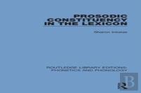 Prosodic Constituency In The Lexicon