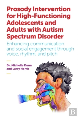 Bertrand.pt - Prosody Intervention For High-Functioning Adolescents And Adults With Autism Spectrum Disorder