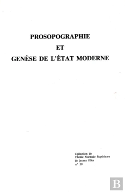 Bertrand.pt - Prosopographie Et Genèse De L'État Moderne