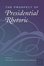 Prospect Of Presidential Rhetoric