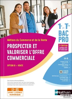 Bertrand.pt - Prospecter Et Valoriser L'Offre Commerciale ; Bac Pro 1re Et Terminale, Métiers Du Commerce Et De La Vente (2e Édition)
