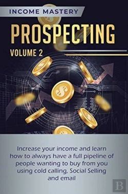 Bertrand.pt - Prospecting: Increase Your Income And Le