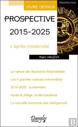 Bertrand.pt - Prospective 2015-2025 ; L'Après-Modernité