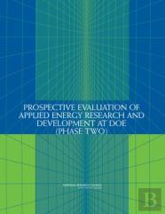 Prospective Evaluation Of Applied Energy Research And Development At Doe (Phase Two)