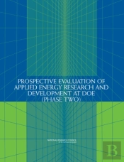 Prospective Evaluation Of Applied Energy Research And Development At Doe (Phase Two)