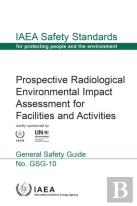 Prospective Radiological Environmental Impact Assessment For Facilities And Activities