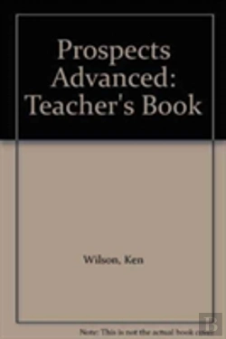 Bertrand.pt - Prospects Advancedteacher'S Book