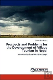 Prospects And Problems For The Development Of Village Tourism In Nepal