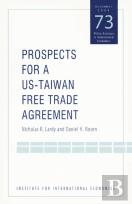 Prospects For A Usâ€“Taiwan Free Trade Agreement