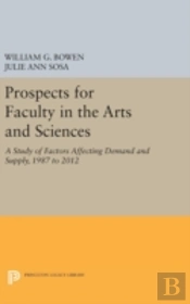 Prospects For Faculty In The Arts And Sciences
