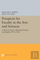 Prospects For Faculty In The Arts And Sciences