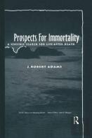 Prospects For Immortality